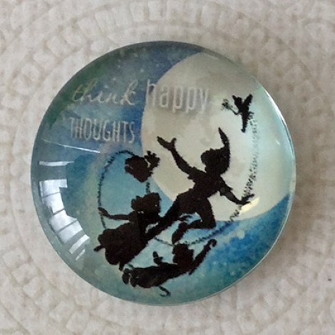25mm Art Glass Backed Cabochons - Peter Pan - Think Happy Thoughts - Each 25mm Art Glass Backed Cabochons - Peter Pan - Think Happy Thoughts - Each