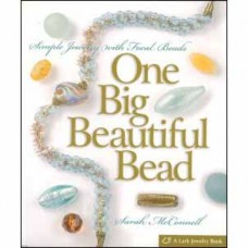 One Big Beautiful Bead - Sarah McConnell