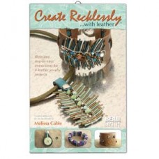 Create Recklessly with Leather by Melissa Cable