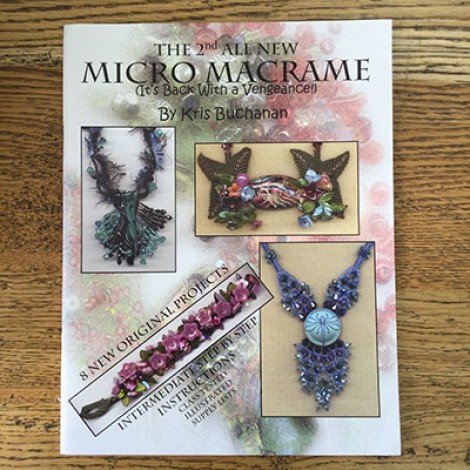 The 2nd All New Micro Macrame Book - Kris Buchanan