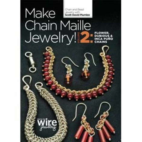 Chain Maille Jewelry Workshop Vol 2 DVD - S D Plumlee