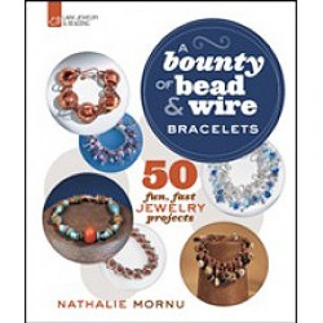 Bounty of Bead & Wire Bracelets - Nathalie Mornu